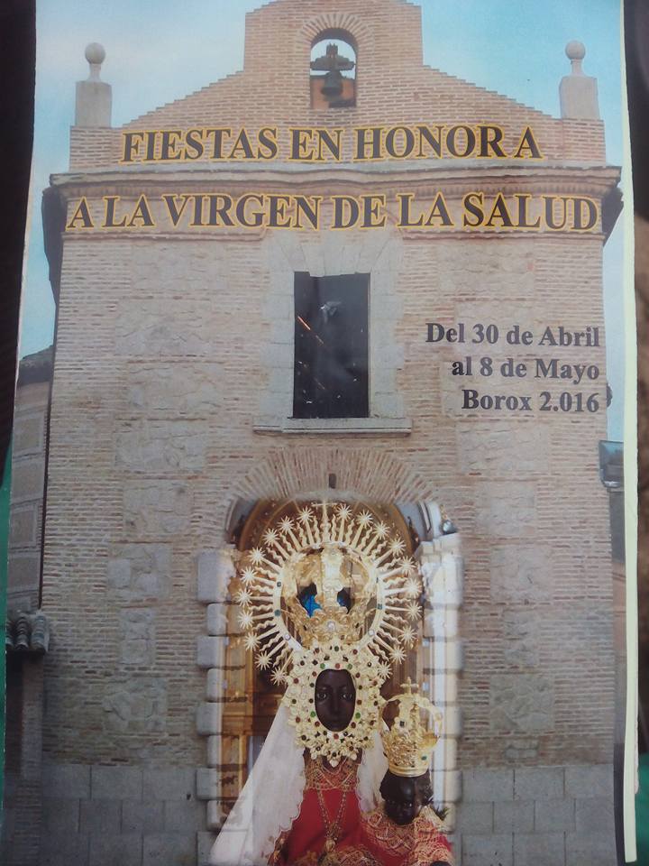Fiestas patronales en honor a Nuestra Señora de la Salud 2016 Borox
